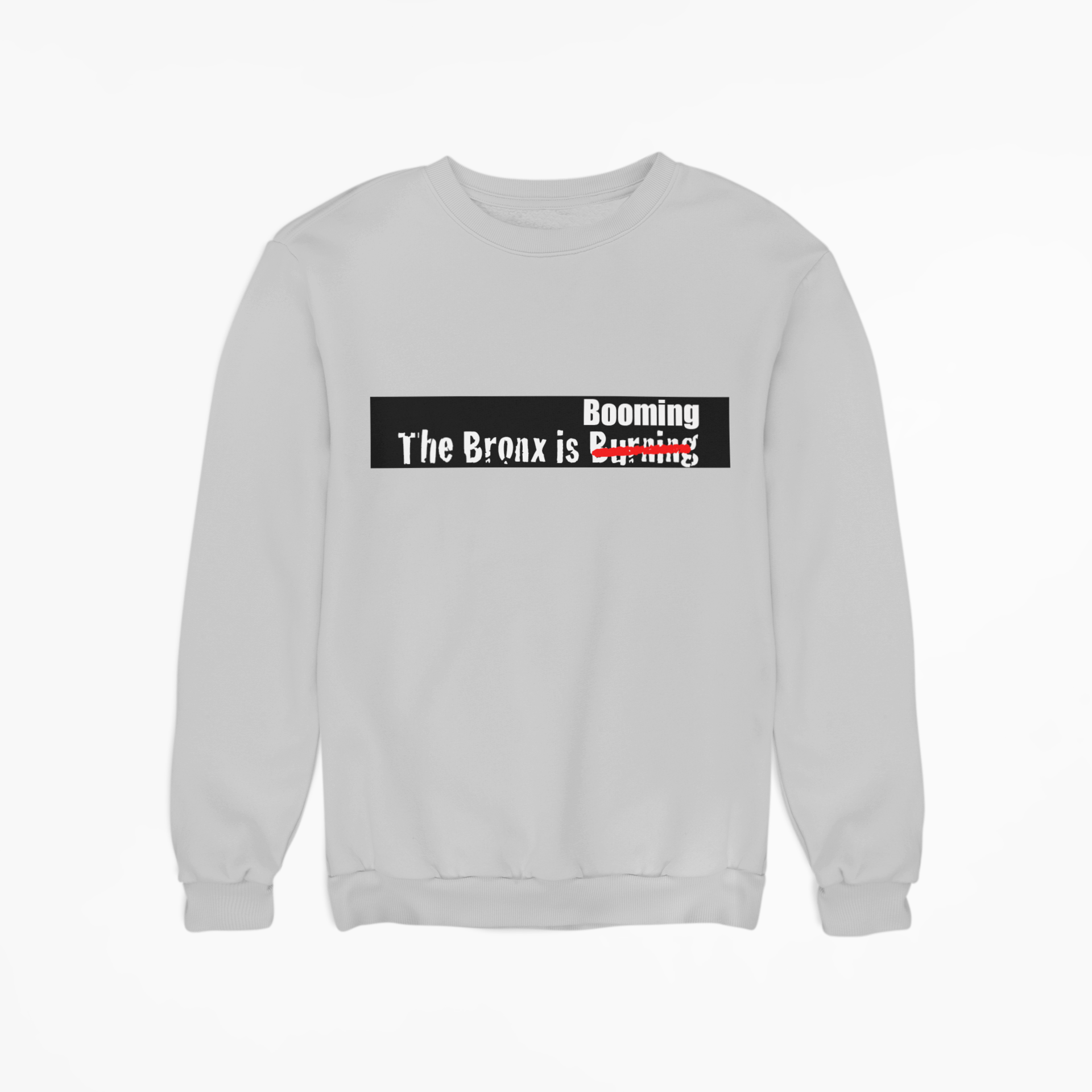 The Bronx is Booming Sweatshirt