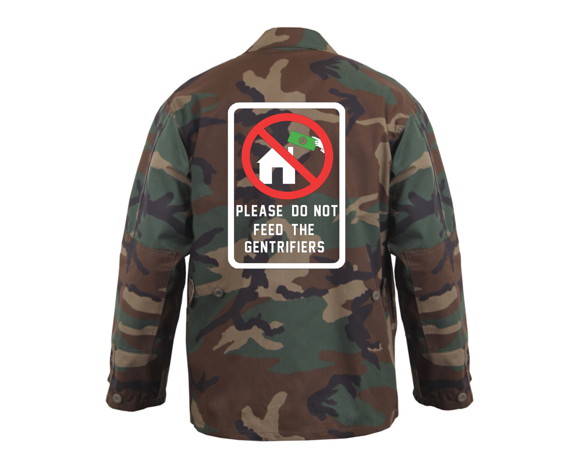 Please Do Not Feed the Gentrifiers Camo