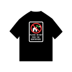 Load image into Gallery viewer, Please Do Not Feed The Gentrifiers T-Shirt

