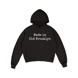 Made in Old Brooklyn Hoodie