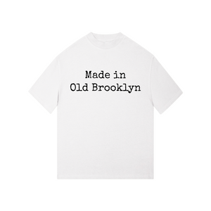 Made in Old Brooklyn T-Shirt