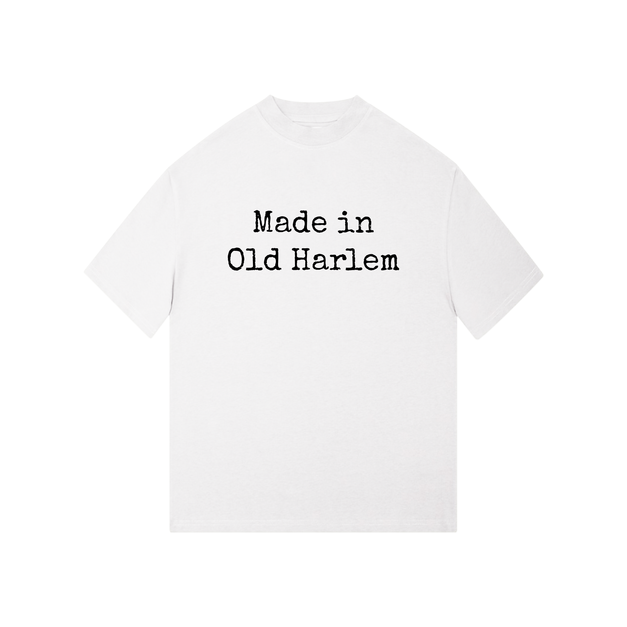 Made in Old Harlem T-Shirt