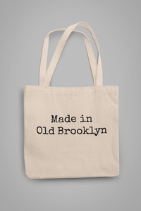 Made in Old Brooklyn Tote Bag