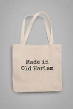 Load image into Gallery viewer, Made in Old Harlem Tote Bag
