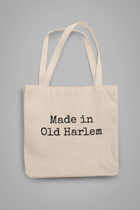 Made in Old Harlem Tote Bag