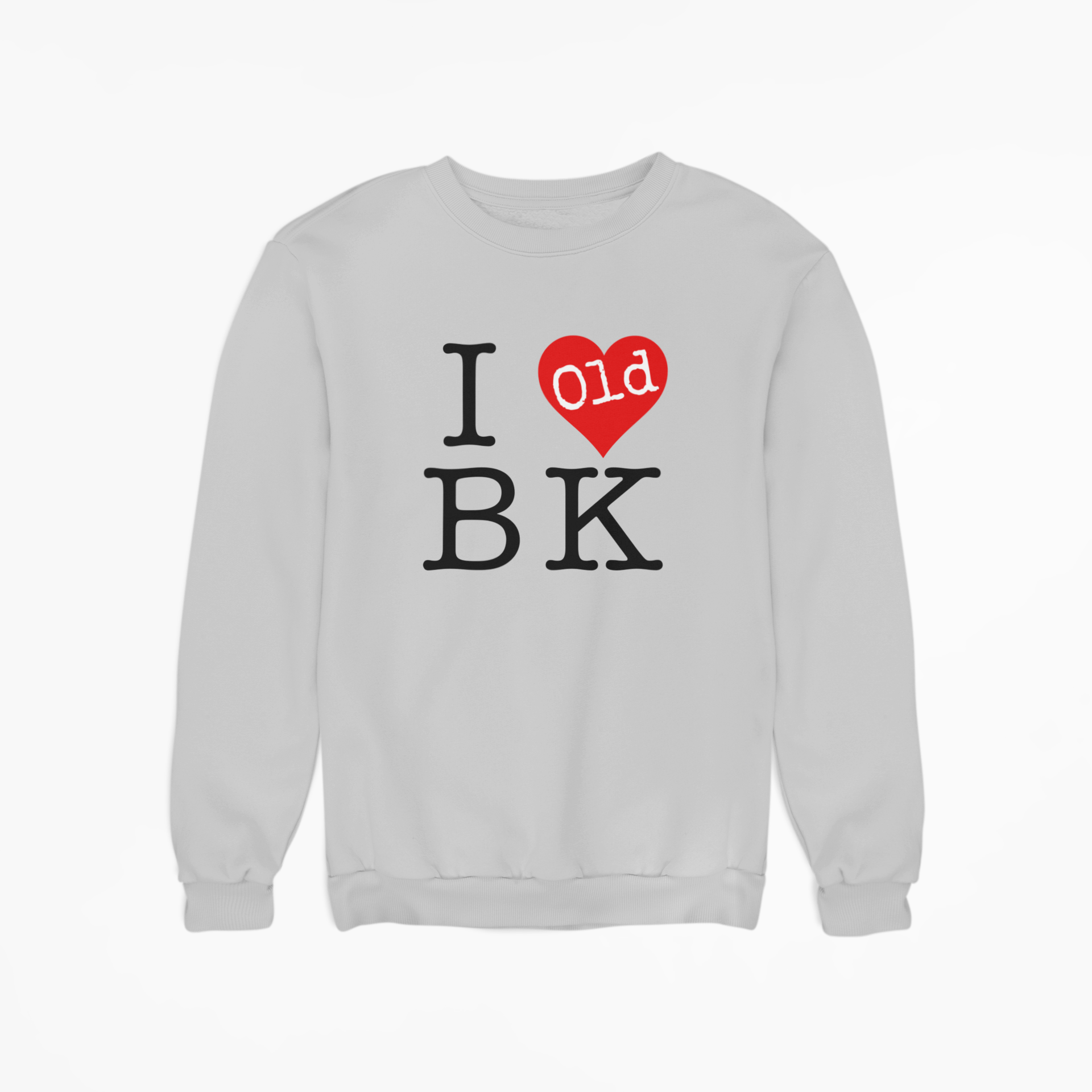 I Love Old BROOKLYN Sweatshirt