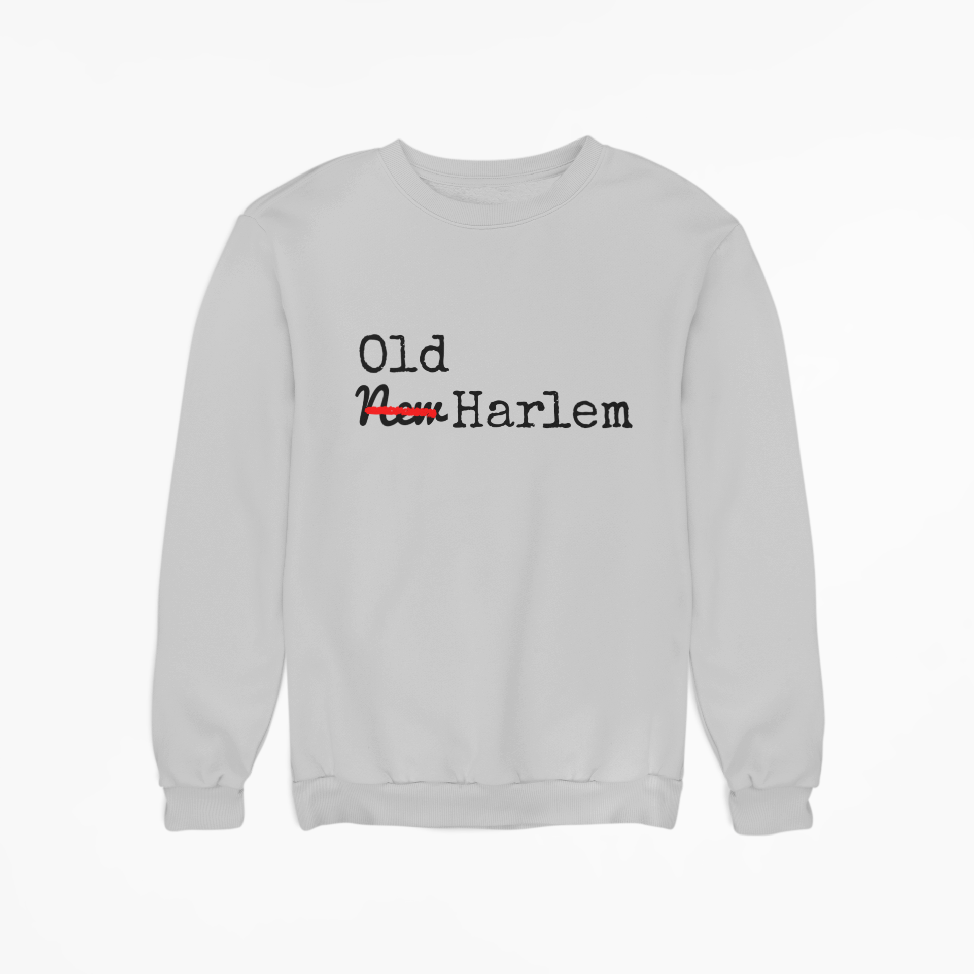 Old Harlem Sweatshirt