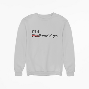 Old Brooklyn Sweatshirt