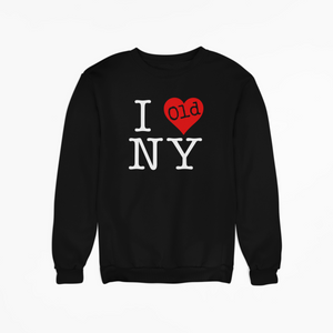 I Love Old NY Sweatshirt